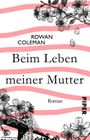 Beim Leben meiner Mutter Cover des Buches Beim Leben meiner Mutter (ISBN: 9783492313841)