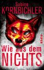 Wie aus dem Nichts Cover des Buches Wie aus dem Nichts (ISBN: 9783492314220)