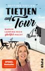 Tietjen auf Tour Cover des Buches Tietjen auf Tour (ISBN: 9783492316941)