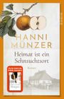 Heimat ist ein Sehnsuchtsort Cover des Buches Heimat ist ein Sehnsuchtsort (ISBN: 9783492317054)