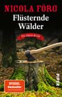 Flüsternde Wälder Cover des Buches Flüsternde Wälder (ISBN: 9783492317450)