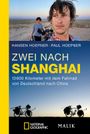 Zwei nach Shanghai Cover des Buches Zwei nach Shanghai (ISBN: 9783492405737)