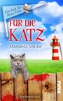 Für die Katz Cover des Buches Für die Katz (ISBN: 9783492504485)