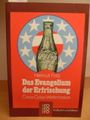 Das Evangelium der Erfrischung. Coca-Colas Weltmission. Kultur und Ideen. Cover des Buches Das Evangelium der Erfrischung. Coca-Colas Weltmission. Kultur und Ideen. (ISBN: 9783499178849)