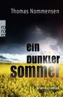 Ein dunkler Sommer Cover des Buches Ein dunkler Sommer (ISBN: 9783499234422)
