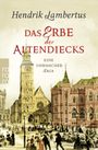Das Erbe der Altendiecks Cover des Buches Das Erbe der Altendiecks (ISBN: 9783499276088)