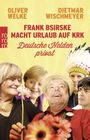 Frank Bsirske macht Urlaub auf Krk Cover des Buches Frank Bsirske macht Urlaub auf Krk (ISBN: 9783499620126)