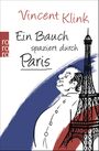Ein Bauch spaziert durch Paris Cover des Buches Ein Bauch spaziert durch Paris (ISBN: 9783499628528)