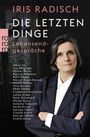 Die letzten Dinge Cover des Buches Die letzten Dinge (ISBN: 9783499631115)