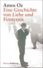Eine Geschichte von Liebe und Finsternis Cover des Buches Eine Geschichte von Liebe und Finsternis (ISBN: 9783518467268)