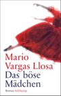 Das böse Mädchen Cover des Buches Das böse Mädchen (ISBN: 9783518468173)
