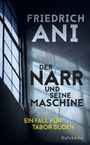 Der Narr und seine Maschine Cover des Buches Der Narr und seine Maschine (ISBN: 9783518470206)