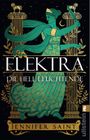 Elektra, die hell Leuchtende Cover des Buches Elektra, die hell Leuchtende (ISBN: 9783548068480)