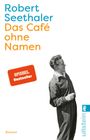 Das Café ohne Namen Cover des Buches Das Café ohne Namen (ISBN: 9783548069272)