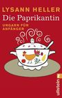 Die Paprikantin Cover des Buches Die Paprikantin (ISBN: 9783548268606)