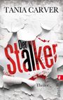 Der Stalker (Ein Marina-Esposito-Thriller 2) Cover des Buches Der Stalker (Ein Marina-Esposito-Thriller 2) (ISBN: 9783548285030)