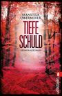 Tiefe Schuld Cover des Buches Tiefe Schuld (ISBN: 9783548288635)