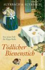 Tödlicher Bienenstich (Ein Pippa-Bolle-Krimi 7) Cover des Buches Tödlicher Bienenstich (Ein Pippa-Bolle-Krimi 7) (ISBN: 9783548290218)