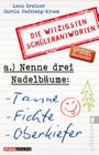 Nenne drei Nadelbäume: Tanne, Fichte, Oberkiefer Cover des Buches Nenne drei Nadelbäume: Tanne, Fichte, Oberkiefer (ISBN: 9783548375625)