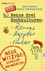 Nenne drei Hochkulturen: Römer, Ägypter, Imker Cover des Buches Nenne drei Hochkulturen: Römer, Ägypter, Imker (ISBN: 9783548376653)