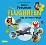 Meine Freunde: Auf dem Flughafen Cover des Buches Meine Freunde: Auf dem Flughafen (ISBN: 9783551251183)