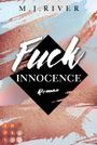 Fuck Innocence (Fuck-Perfection-Reihe 3) Cover des Buches Fuck Innocence (Fuck-Perfection-Reihe 3) (ISBN: 9783551304537)