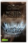 Wüstenprinzessin des Ewigen Eises Cover des Buches Wüstenprinzessin des Ewigen Eises (ISBN: 9783551319012)