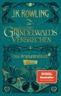 Phantastische Tierwesen: Grindelwalds Verbrechen (Das Originaldrehbuch) Cover des Buches Phantastische Tierwesen: Grindelwalds Verbrechen (Das Originaldrehbuch) (ISBN: 9783551320148)