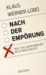 Nach der Empörung Cover des Buches Nach der Empörung (ISBN: 9783552063136)