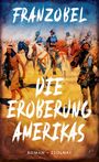 Die Eroberung Amerikas Cover des Buches Die Eroberung Amerikas (ISBN: 9783552072275)