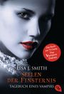 Tagebuch eines Vampirs - Seelen der Finsternis Cover des Buches Tagebuch eines Vampirs - Seelen der Finsternis (ISBN: 9783570307038)
