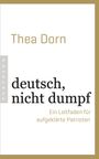 deutsch, nicht dumpf Cover des Buches deutsch, nicht dumpf (ISBN: 9783570553978)