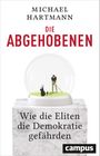 Die Abgehobenen Cover des Buches Die Abgehobenen (ISBN: 9783593509280)