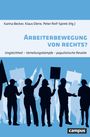 Arbeiterbewegung von rechts?: Ungleichheit - Verteilungskämpfe - populistische Revolte Cover des Buches Arbeiterbewegung von rechts?: Ungleichheit - Verteilungskämpfe - populistische Revolte (ISBN: 9783593509716)