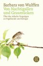 Von Nachtigallen und Grasmücken Cover des Buches Von Nachtigallen und Grasmücken (ISBN: 9783596153961)