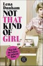 Not That Kind of Girl Cover des Buches Not That Kind of Girl (ISBN: 9783596198047)
