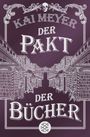 Der Pakt der Bücher Cover des Buches Der Pakt der Bücher (ISBN: 9783596296491)