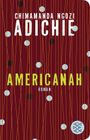 Americanah Cover des Buches Americanah (ISBN: 9783596521067)