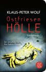 Ostfriesenhölle Cover des Buches Ostfriesenhölle (ISBN: 9783596523023)