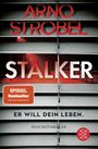 Stalker – Er will dein Leben. Cover des Buches Stalker – Er will dein Leben. (ISBN: 9783596709243)