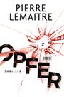 Opfer Cover des Buches Opfer (ISBN: 9783608503708)