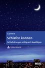 Schlafen können: Schlafstörungen erfolgreich bewältigen. Ein verhaltenstherapeutischer Ratgeber. Mit Online-Material Cover des Buches Schlafen können: Schlafstörungen erfolgreich bewältigen. Ein verhaltenstherapeutischer Ratgeber. Mit Online-Material (ISBN: 9783621286312)