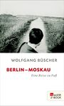 Berlin - Moskau Cover des Buches Berlin - Moskau (ISBN: 9783644002012)