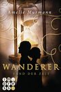 Wanderer 1: Sand der Zeit Cover des Buches Wanderer 1: Sand der Zeit (ISBN: 9783646600667)
