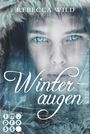 Winteraugen (North & Rae 1) Cover des Buches Winteraugen (North & Rae 1) (ISBN: 9783646600889)