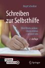 Schreiben zur Selbsthilfe: Weil Worte wirken: Glück erleben – gesund sein Cover des Buches Schreiben zur Selbsthilfe: Weil Worte wirken: Glück erleben – gesund sein (ISBN: 9783662641132)