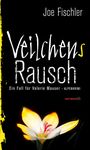 Veilchens Rausch Cover des Buches Veilchens Rausch (ISBN: 9783709978894)