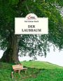 Das kleine Buch: Der Laubbaum Cover des Buches Das kleine Buch: Der Laubbaum (ISBN: 9783710401886)