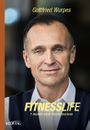 Fitnesslife Cover des Buches Fitnesslife (ISBN: 9783711053558)