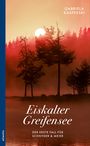 Eiskalter Greifensee Cover des Buches Eiskalter Greifensee (ISBN: 9783715255019)
